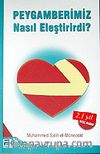 Peygamberimiz Nasıl Eleştirirdi?