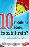 10 Dakikada Neler Yapabilirsin?