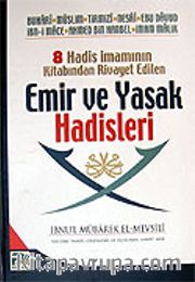 8 Hadis İmamının Emir ve Yasak Hadisleri