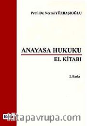 Anayasa Hukuku El Kitabı