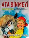 Ata Binmeyi Seviyorum (Ciltli)