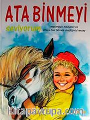 Ata Binmeyi Seviyorum (Ciltli)