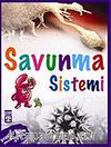Savunma Sistemi / Vücudumuz Dizisi