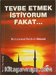 Tevbe Etmek İstiyorum Fakat (Cep Boy)