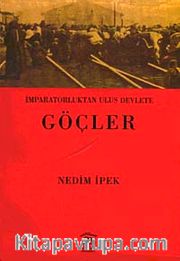 Göçler / İmparatorluktan Ulus Devlete