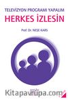 Herkes İzlesin
