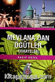 Mevlana'dan Öğütler