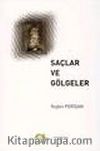 Saçlar ve Gölgeler