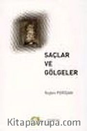 Saçlar ve Gölgeler