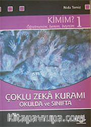 Çoklu Zeka Kuramı Okulda ve Sınıfta / Kimim 1