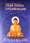 İlkçağın Gizemli Dünyası Uzak Doğu Uygarlıkları