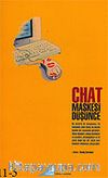 Chat Maskesi Düşünce
