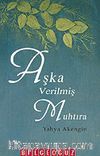 Aşka Verilmiş Muhtıra