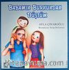 Babamın Burnundan Düştüm