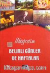 Belirli Günler ve Haftalar / İlköğretim