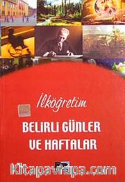 Belirli Günler ve Haftalar / İlköğretim