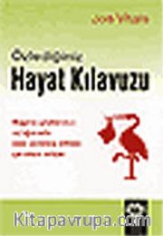 Özlediğiniz Hayat Kılavuzu