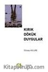 Kırık Dökük Duygular