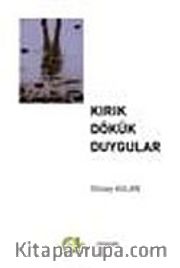 Kırık Dökük Duygular