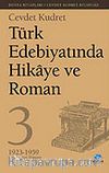 Türk Edebiyatında Hikaye ve Roman - 3