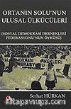 Ortanın Solu'nun Ulusal Ülkücüleri
