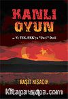 Kanlı Oyun / TSK, PKK'ya Dur! Dedi