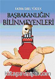 Başbakanlığın Bilinmeyenleri