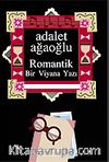 Romantik / Bir Viyana Yazı (Ciltsiz)