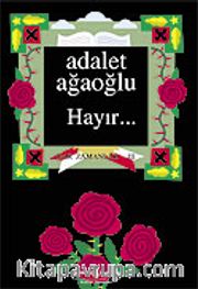Hayır / Dar Zamanlar III (Ciltsiz)