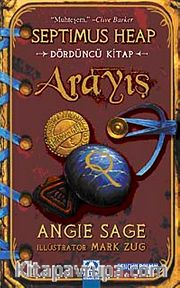 Arayış / Septimus Heap 4. Kitap