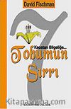 7 Tohumun Sırrı / Kaostan Bilgeliğe