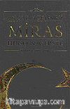 Miras / Anavatan Üçlemesi 1 (1897-1936)