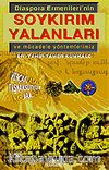 Soykırım Yalanları / Diaspora Ermenileri'nin