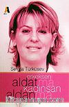 Erkeksen Aldatma Kadınsan Aldanma