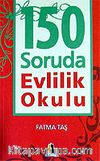 150 Soruda Evlilik Okulu