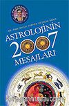 Astrolojinin 2007 Mesajları