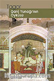 Ganj Yunağı'nın Öyküsü