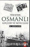 Osmanlı Göçleri ve Neticeleri / Yeni Kıtaya