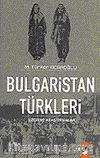 Bulgaristan Türkleri Üzerine Araştırmalar 1