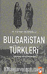 Bulgaristan Türkleri Üzerine Araştırmalar 1