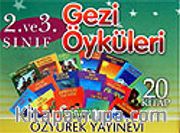 Gezi Öyküleri (20 Kitap) 2. ve 3. Sınıf