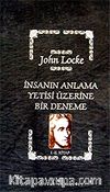 İnsanın Anlama Yetisi Üzerine Bir Deneme (1. ve 2. kitap tek cilt)