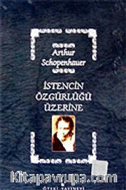 İstencin Özgürlüğü Üzerine