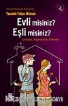 Evli misiniz, Eşli misiniz? / Tanıştık, Nişanlandık, Evlendik