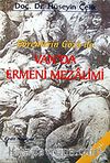 Van'da Ermeni Mezalimi / Görenlerin Gözü İle