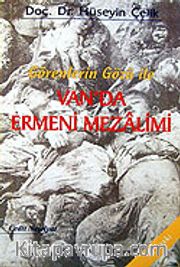 Van'da Ermeni Mezalimi / Görenlerin Gözü İle