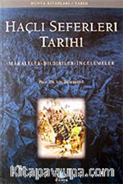 Haçlı Seferleri Tarihi / Makaleler Bildiriler İncelemeler