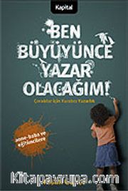 Ben Büyüyünce Yazar Olacağım