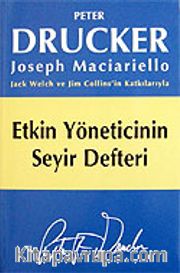 Etkin Yöneticinin Seyir Defteri (Ciltsiz)