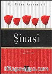Şinasi / İki Cihan Arasında 1